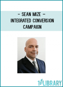 There are seven components of my Integrated Conversion Campaign Training: