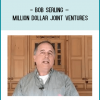 Bob Serling – Million Dollar Joint Ventures at Tenlibrary.com
