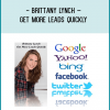Brittany Lynch, used to work at Google in The AdWords department, who quit and is now bringing in $40,000+ a month using paid traffic.