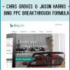Chris Groves & Jason Harris Present:Bing PPC Breakthrough FormulaLearn how to setup profitable campaigns in Bing, Build Multi-Offer Sales Funnels, Setup Tracking, Build Massive Email Lists with Positive ROI.