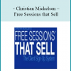 The launch is over but here is a Free Sessions That Sell video training for you