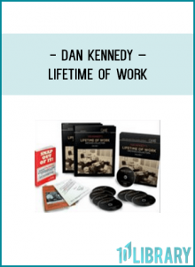 http://tenco.pro/product/dan-kennedy-lifetime-of-work/