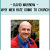 http://tenco.pro/product/david-murrow-why-men-hate-going-to-church/