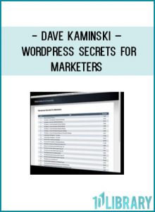 http://tenco.pro/product/dave-kaminski-wordpress-secrets-for-marketers/