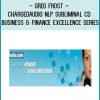 http://tenco.pro/product/greg-frost-chargedaudio-nlp-subliminal-cd-business-finance-excellence-series/