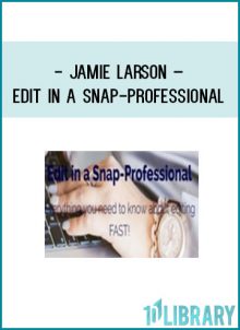 http://tenco.pro/product/jamie-larson-edit-in-a-snap-professional/