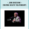 Emmy nominated talk show host and veteran philosopher, counselor, theologian and teacher, John Bradshaw has touched and forever changed millions of lives through his best-selling books, seminars, workshops, and seven widely acclaimed PBS series.