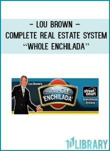 http://tenco.pro/product/lou-brown-complete-real-estate-system-whole-enchilada/