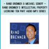 http://tenco.pro/product/rand-brenner-michael-senoff-rand-brenners-intellectual-property-licensing-ten-part-audio-mp3-series/