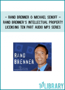 http://tenco.pro/product/rand-brenner-michael-senoff-rand-brenners-intellectual-property-licensing-ten-part-audio-mp3-series/