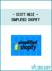 http://tenco.pro/product/scott-hilse-simplified-shopify/