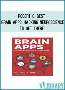 http://tenco.pro/product/robert-g-best-brain-apps-hacking-neuroscience-to-get-there/