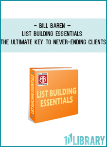 http://tenco.pro/product/bill-baren-list-building-essentials-the-ultimate-key-to-never-ending-clients/