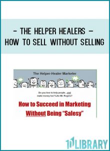 http://tenco.pro/product/the-helper-healers-how-to-sell-without-selling/