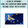 http://tenco.pro/product/alain-de-raymond-how-the-european-union-works-become-easily-an-eu-expert/