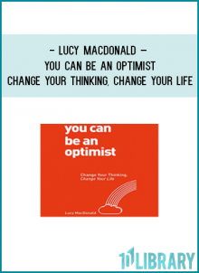 http://tenco.pro/product/lucy-macdonald-you-can-be-an-optimist-change-your-thinking-change-your-life/