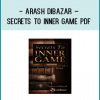 http://tenco.pro/product/arash-dibazar-secrets-to-inner-game-pdf/