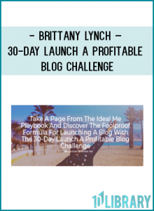 http://tenco.pro/product/brittany-lynch-30-day-launch-a-profitable-blog-challenge/