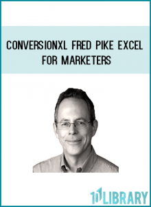 http://tenco.pro/product/conversionxl-fred-pike-excel-for-marketers/