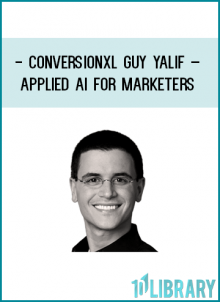 http://tenco.pro/product/conversionxl-guy-yalif-applied-ai-for-marketers/