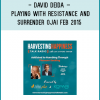 http://tenco.pro/product/david-deida-playing-with-resistance-and-surrender-ojai-feb-2015/
