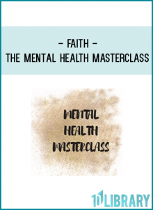 Faith - The Mental Health Masterclass