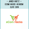 http://tenco.pro/product/jared-goetz-ecom-hacks-academy-elite-2019/
