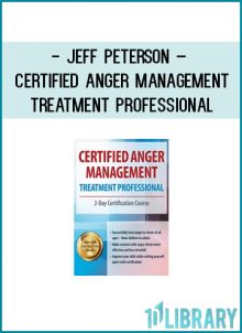 http://tenco.pro/product/jeff-peterson-certified-anger-management-treatment-professional/