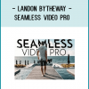 http://tenco.pro/product/landon-bytheway-seamless-video-pro/