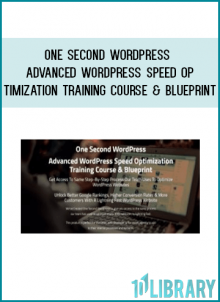 http://tenco.pro/product/one-second-wordpress-advanced-wordpress-speed-optimization-training-course-blueprint/
