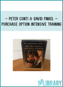 Peter Conti & David Finkel – Purchase Option Intensive Training