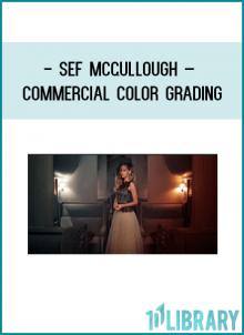 http://tenco.pro/product/sef-mccullough-commercial-color-grading/