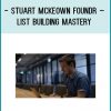 http://tenco.pro/product/stuart-mckeown-foundr-list-building-mastery/