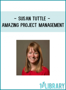 Susan Tuttle - AMAZING Project Management