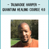 http://tenco.pro/product/talmadge-harper-quantum-healing-course-4-0/