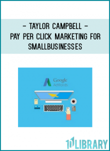 http://tenco.pro/product/taylor-campbell-pay-per-click-marketing-for-small-businesses/