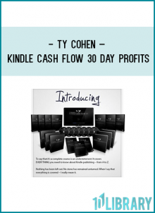 http://tenco.pro/product/ty-cohen-kindle-cash-flow-30-day-profits/