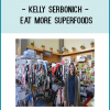 By Kelly Serbonich, Raw and Living Foods Chef and Educator
