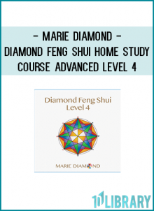 Marie Diamond - Diamond Feng Shui Home Study Course Advanced Level 4