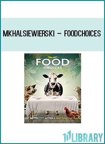 MkhalSiewierski – FoodChoices at Tenlibrary.com