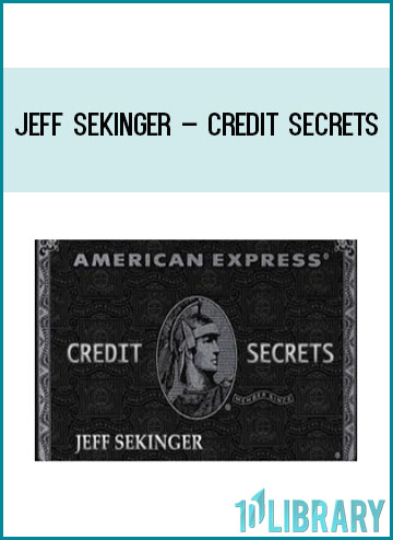 Jeff Sekinger – Credit Secrets at Tenlibrary.com