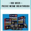 Rob Wiser – Passive Income Breakthrough at Tenlibrary.com