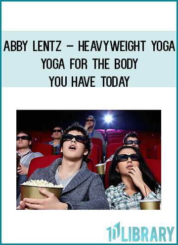 Abby Lentz – Heavyweight Yoga - Yoga for the Body You Have Today at Tenlibrary.com