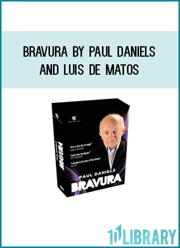 Bravura by Paul Daniels and Luis de Matos at Tenlibrary.com