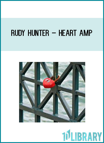 Rudy Hunter – Heart Amp at Tenlibrary.com