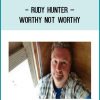 Rudy Hunter – Worthy Not Worthy at Tenlibrary.com