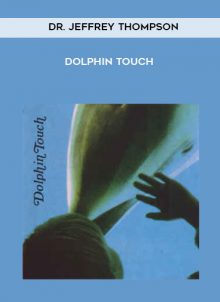 Dr. Jeffrey Thompson - Dolphin Touch by http://tenco.pro