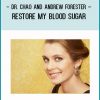 Dr. Chao and Andrew Forester – Restore My Blood Sugar at Tenlibrary.com