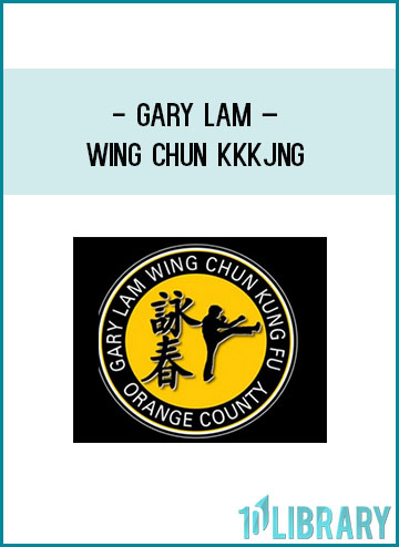 Gary Lam – Wing Chun KkkJng at Tenlibrary.com