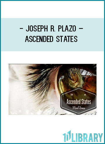 Joseph R. Plazo – Ascended States at Tenlibrary.com